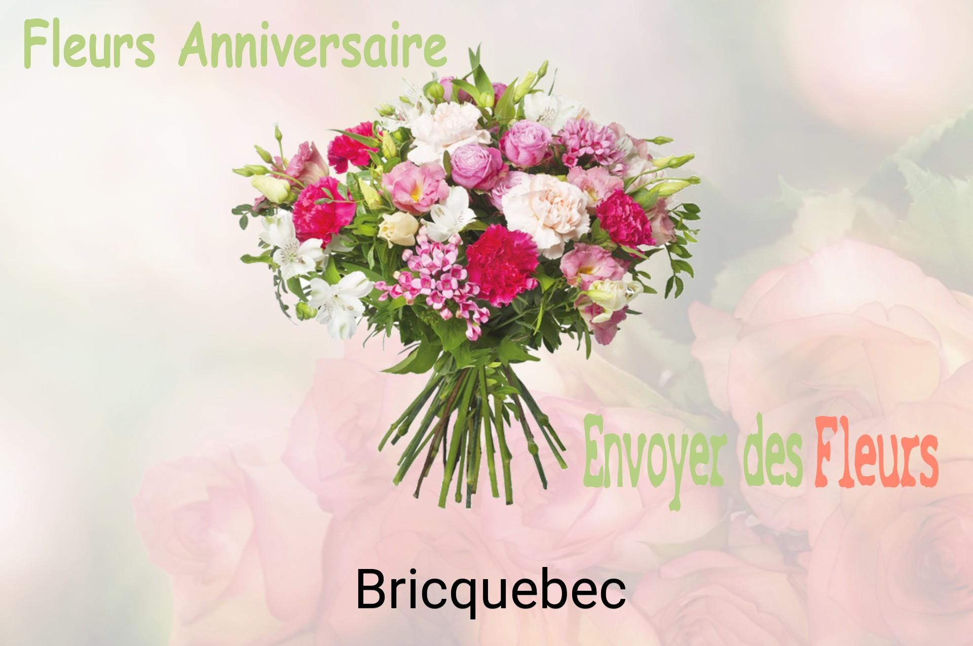 Bouquet de fleurs d’anniversaire livré à Bricquebec